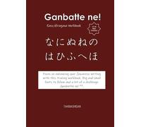 Ganbatte ne!: Easy Hiragana Workbook | About 6.69 x 9.61 inch, only 30+ pages | Good practice … Gift for Vacations, Holidays, and Free Times