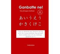 Ganbatte ne!: Easy Hiragana Workbook | About 6.69 x 9.61 inch, only 30+ pages | Good practice … Gift for Vacations, Holidays, and Free Times