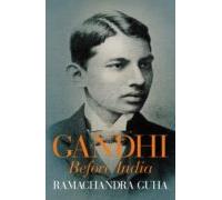 Gandhi Before India (ebook)
