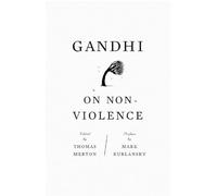 Gandhi on Non-Violence (New Directions Paperbook)