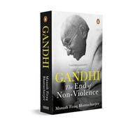 Gandhi: El fin de la no violencia – Vintage Books