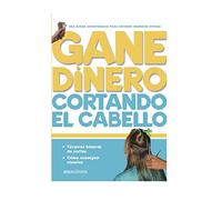 GANE DINERO CORTANDO EL CABELLO: técnicas básicas de cortes - cómo conseguir clientes