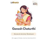 Ganesh Chaturthi : Stories & Activity Workbook: Festive Tales of Nepal / India