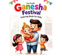 Ganesha Festival Coloring Book for Kids: Hindu Gods and Indian Festival Coloring Activity Book | Ganesh Chaturthi celebration and Cultural Learning