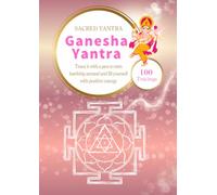 Ganesha Yantra Tracing Sheet: Sacred Yantra Tracing - Trace the Yantra for Removing Obstacles and New Beginnings (100 Tracings) (Sacred Yantra Tracing Sheet Series)
