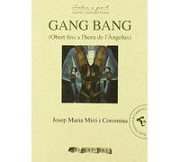 Gang bang: Obert Fins A L'Hora de L'Aangelus (Textos a part)