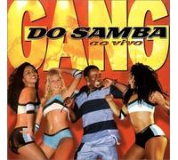 Gang Do Samba - Ao Vivo