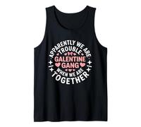 Gang Galatine Trouble Together for Girls Night Camiseta sin Mangas