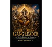 Gang Leader: The Real Boss of All Classes