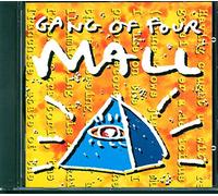 Gang of Four - Mall