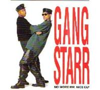 Gang Starr - No More Mr. Nice Guy