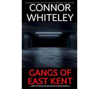 Gangs of East Kent: A Bettie Private Investigator Mystery Novella: 28 (The Bettie English Private Eye Mysteries)