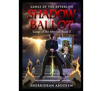 Gangs of the Afterlife: Shadow Ballot