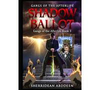 Gangs of the Afterlife: Shadow Ballot