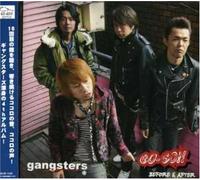 Gangsters - Before & After