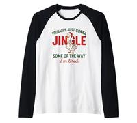 Ganso de Navidad Divertido Probablemente va a Jingle de Alguna Manera Camiseta Manga Raglan