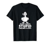 Ganso Gracioso No Siempre Soy estúpido A Veces Soy Tonto Ganso Camiseta