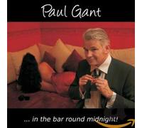Gant,Paul - In the Bar Round Midnight