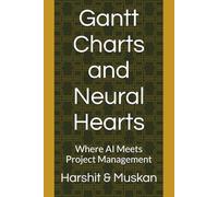 Gantt Charts and Neural Hearts: Where AI Meets Project Management