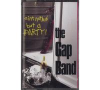 Gap Band - Ain't Nothing But a Party [Casete]
