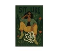 GAPKJGTS Póster de lienzo con texto en inglés "Sit Like A Lady" - Póster de empoderamiento femenino, decoración de dormitorio, paisaje, oficina, habitación, regalo, 24 x 36 pulgadas (60 x 90 cm)