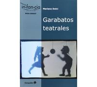 Garabatos teatrales: 31 (Temas de Infancia)