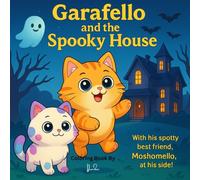 Garafello and the Spooky House: Adventure Story Coloring Book