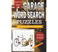 Garage Word Search Puzzle Book: Word Searches with Easy to Read Print about Garage and Other Related Items | 6x9 inches, 110 pages | 50+ Puzzles... Gifts for Vacations, Holidays and Free Times