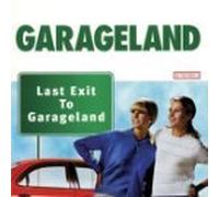 Garageland - Last Exit to Garageland [Import]