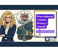 Garante Privacy. Provvedimenti a Fumetti: I grandi casi del Garante 2026 raccontati con immagini. Sanzioni, errori e lezioni da Intesa, Poste, Acea, Replika e altri (Libri di Mochi)