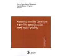 Garantías ante las decisiones y perfiles automatizados en el sector público