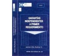 Garantías Independientes A Primer Requerimiento
