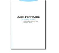 Garantismo. Una Discusión Sobre Derecho Y Democracia - 2ª Edición (Estructuras y Procesos. Derecho)
