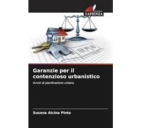 Garanzie per il contenzioso urbanistico: Avvisi di pianificazione urbana