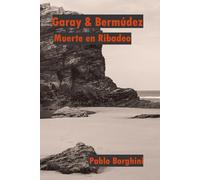 Garay & Bermúdez: Muerte en Ribadeo