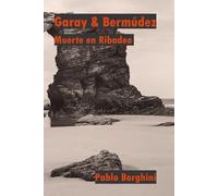 Garay & Bermúdez: Muerte en Ribadeo