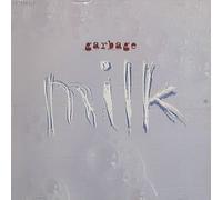 Garbage - Milk by Garbage (1996-11-19)