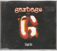 Garbage - Stupid Girl