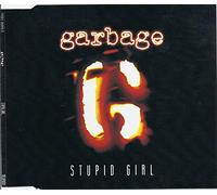 Garbage - Stupid Girl