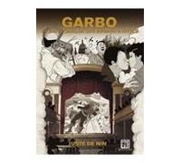 Garbo. El Espia Catalan Que Engaño A Hitler