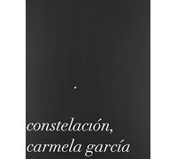 García, Carmela - Constelación, Carmela García (Arte y Fotografía)