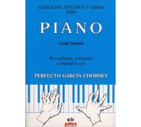 GARCIA CHORNET - Ejercicios, Estudios y Obras para Piano Curso 3º para Piano