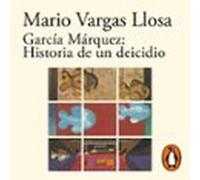 García Márquez: Historia De Un Deicidio (audiolibro)