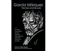 García Márquez: The Man and His Work