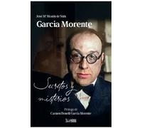 GARCÍA MORENTE: SECRETOS Y MISTERIOS: Krausismo, institucionismo, República. El Hecho extraordinario: Encuadramiento histórico, claves y misterios.