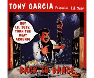 Garcia,Tony Feat.Lil Suzy - Back to dance