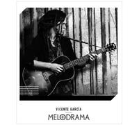 Garcia, Vicente - Melodrama