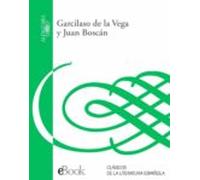 Garcilaso De La Vega Y Juan Boscán (ebook)