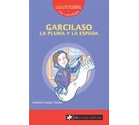 Garcilaso La Pluma Y La Espada