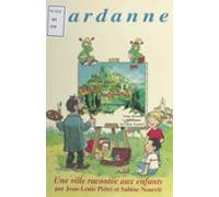 Gardanne Une Ville Racontée Aux Enfants (ebook)